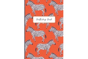 Birthday Book: A Birthday Reminder Notebook Organiser and Perpetual Calendar Date Keeper Diary to Record Important Dates and 