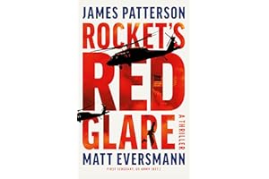 Rocket's Red Glare: A Thriller