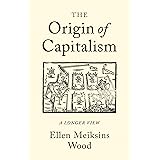 The Origin of Capitalism: A Longer View