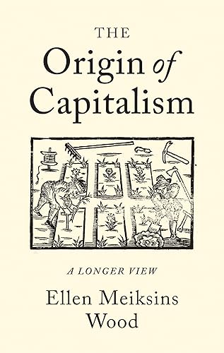 Download The Origin of Capitalism: A Longer View PDF