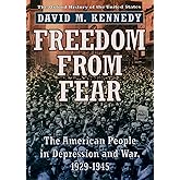 Freedom from Fear: The American People in Depression and War, 1929-1945 (Oxford History of the United States)