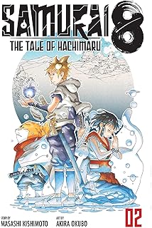 Samurai 8 The Tale Of Hachimaru Vol 1 The Tale Of Hachimaru 1 Kishimoto Masashi Okubo Akira 9781974715022 Amazon Com Books