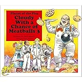 Cloudy With a Chance of Meatballs 3: Planet of the Pies