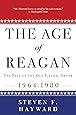The Age of Reagan: The Fall of the Old Liberal Order: 1964-1980