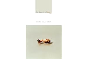 The Queer Art of Failure (a John Hope Franklin Center Book)