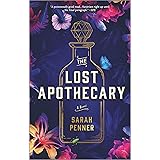 The Lost Apothecary: A Novel