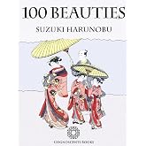 100 Beauties: Suzuki Harunobu (Cognoscenti Books)