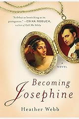 Becoming Josephine: A Novel (PLUME BOOKS) Paperback