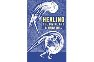 Healing: The Divine Art