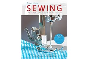 First Time Sewing: The Absolute Beginner's Guide
