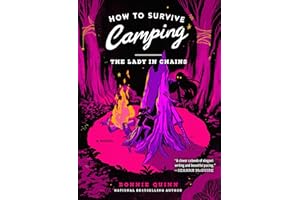 How to Survive Camping: The Lady in Chains (Volume 2)