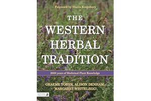 The Western Herbal Tradition: 2000 Years of Medicinal Plant Knowledge