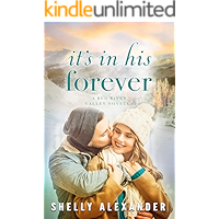 It's In His Forever (A Red River Valley Novella Book 5) book cover