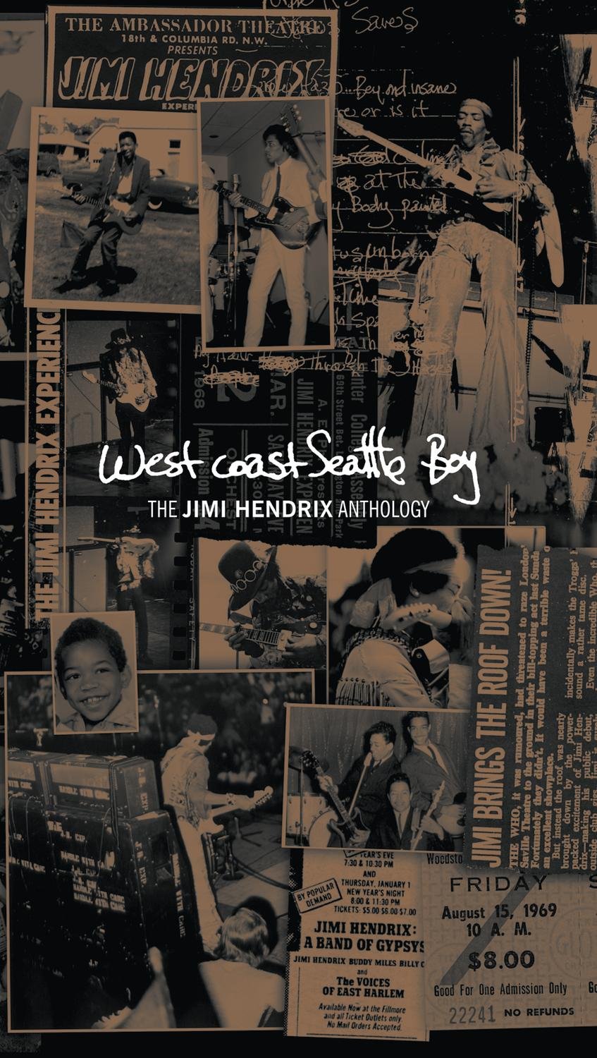 West Coast Seattle Boy the Jimi Hendrix Anthology Hendrix,Jimi