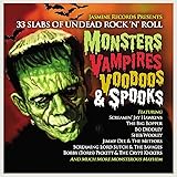 Monsters, Vampires, Voodoo & Spooks - 33 Slabs Of Undead Rock 'N' Roll ORIGINAL RECORDINGS REMASTERED