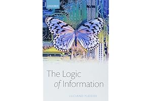 The Logic of Information: A Theory of Philosophy as Conceptual Design