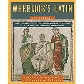 Wheelock's Latin, 7th Edition (The Wheelock's Latin Series)