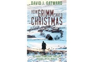 How Grimm Saved Christmas (DCI Harry Grimm Crime Thrillers)