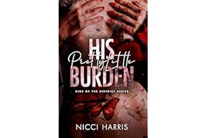 His Pretty Little Burden: An Age Gap Mafia Romance (His Pretty Little Collection Book 1)