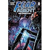 Fear Agent: Final Edition Volume 4