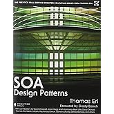 SOA Design Patterns (The Prentice Hall Service-Oriented Computing Series from Thomas Erl)
