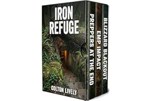 Iron Refuge: An EMP Post Apocalypse Prepper Survival Thriller Boxset