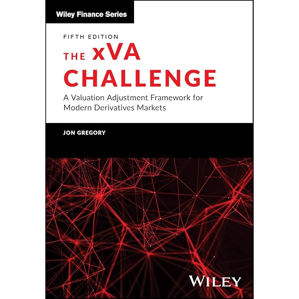 The xVA Challenge: Counterparty Risk, Funding, Collateral, Capital