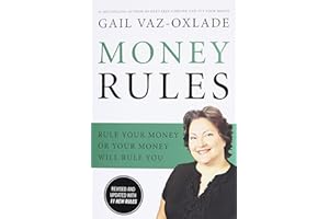 Money Rules: Rule Your Money, Or Your Money Will Rule You