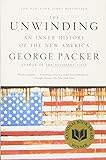 The Unwinding: An Inner History of the New America