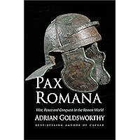 Pax Romana: War, Peace and Conquest in the Roman World book cover