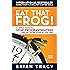 Eat That Frog!: 21 Great Ways to Stop Procrastinating and Get More Done in Less Time