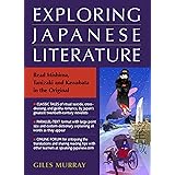Exploring Japanese Literature: Read Mishima, Tanizaki and Kawabata in the Original