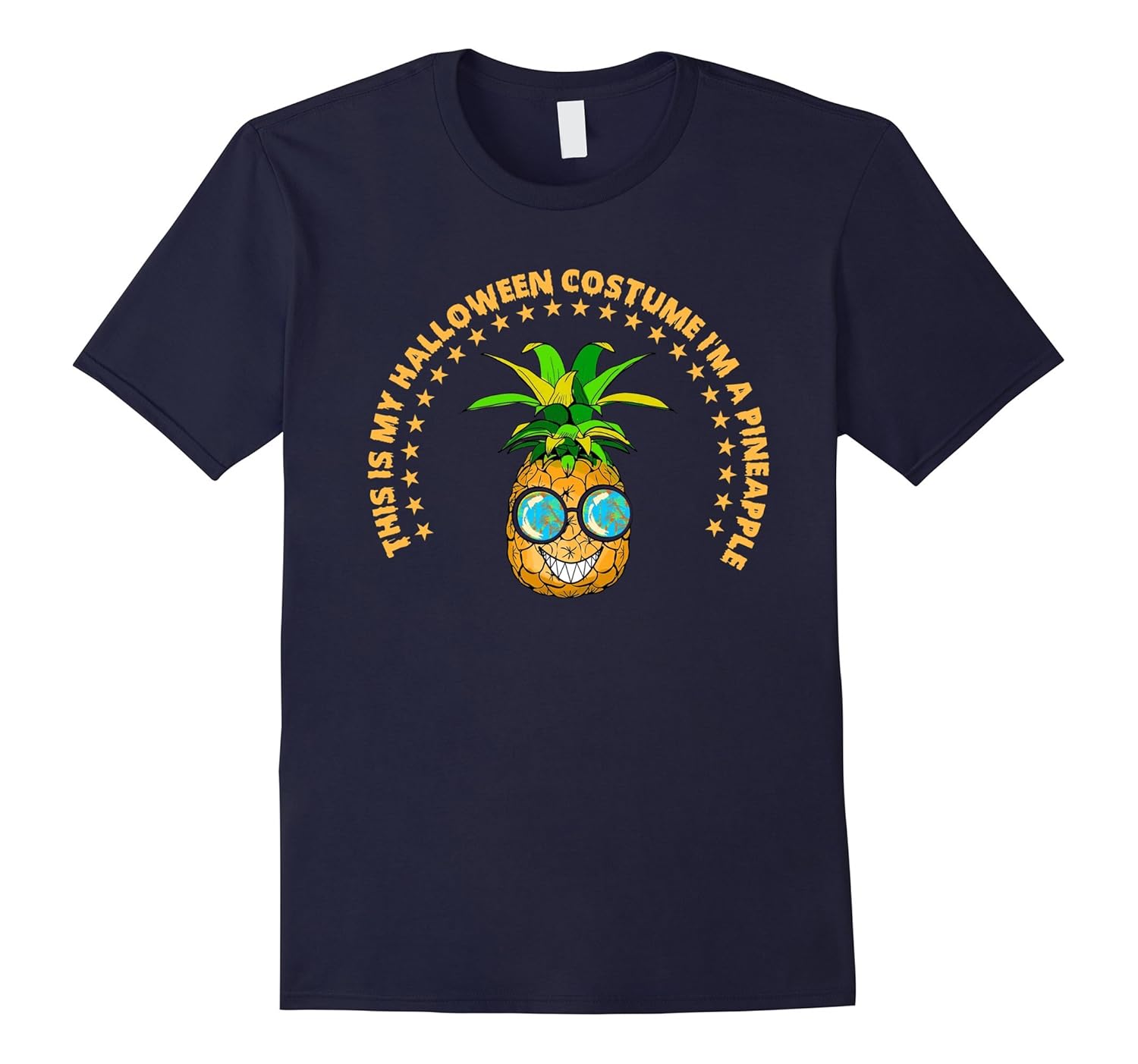 Halloween Tshirt - My Halloween costume I'm A Pineapple-ANZ