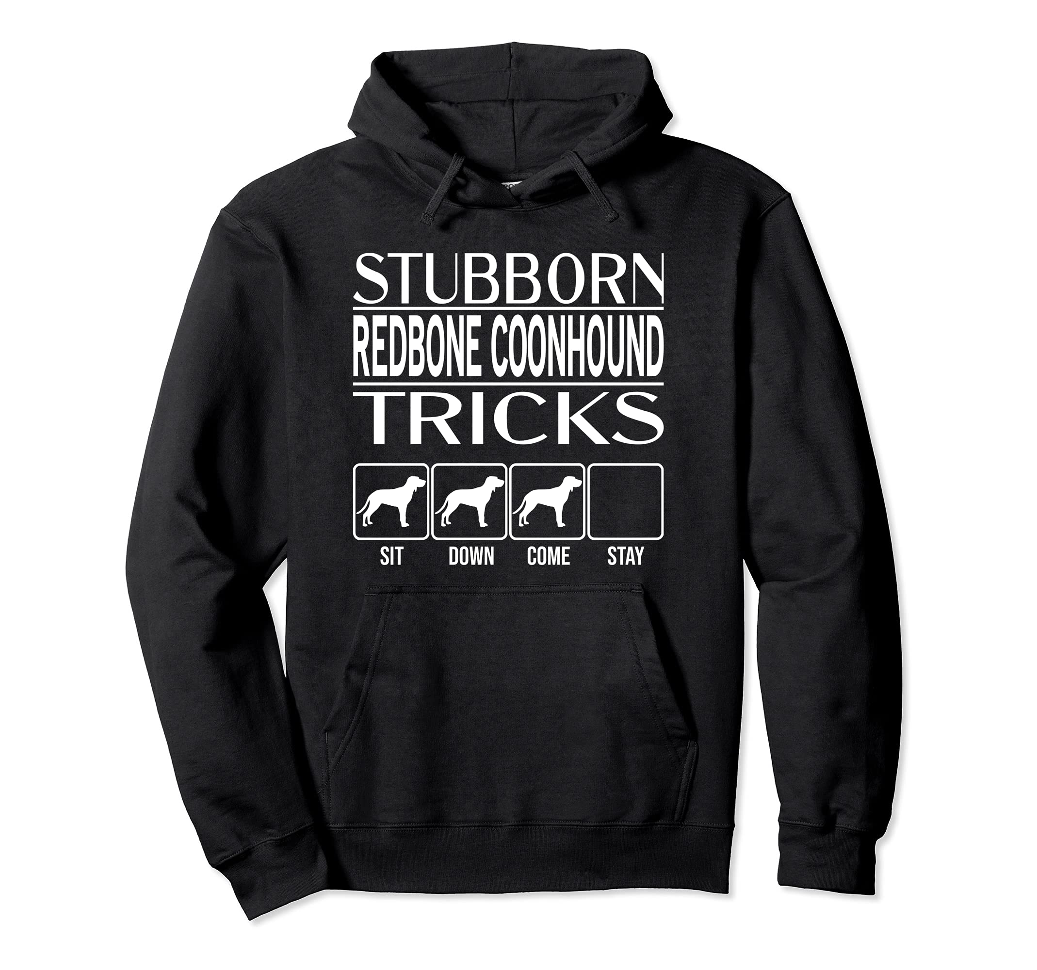 Stubborn Dog Tricks, funny dog gift, Funny Redbone Coonhound Pullover Hoodie