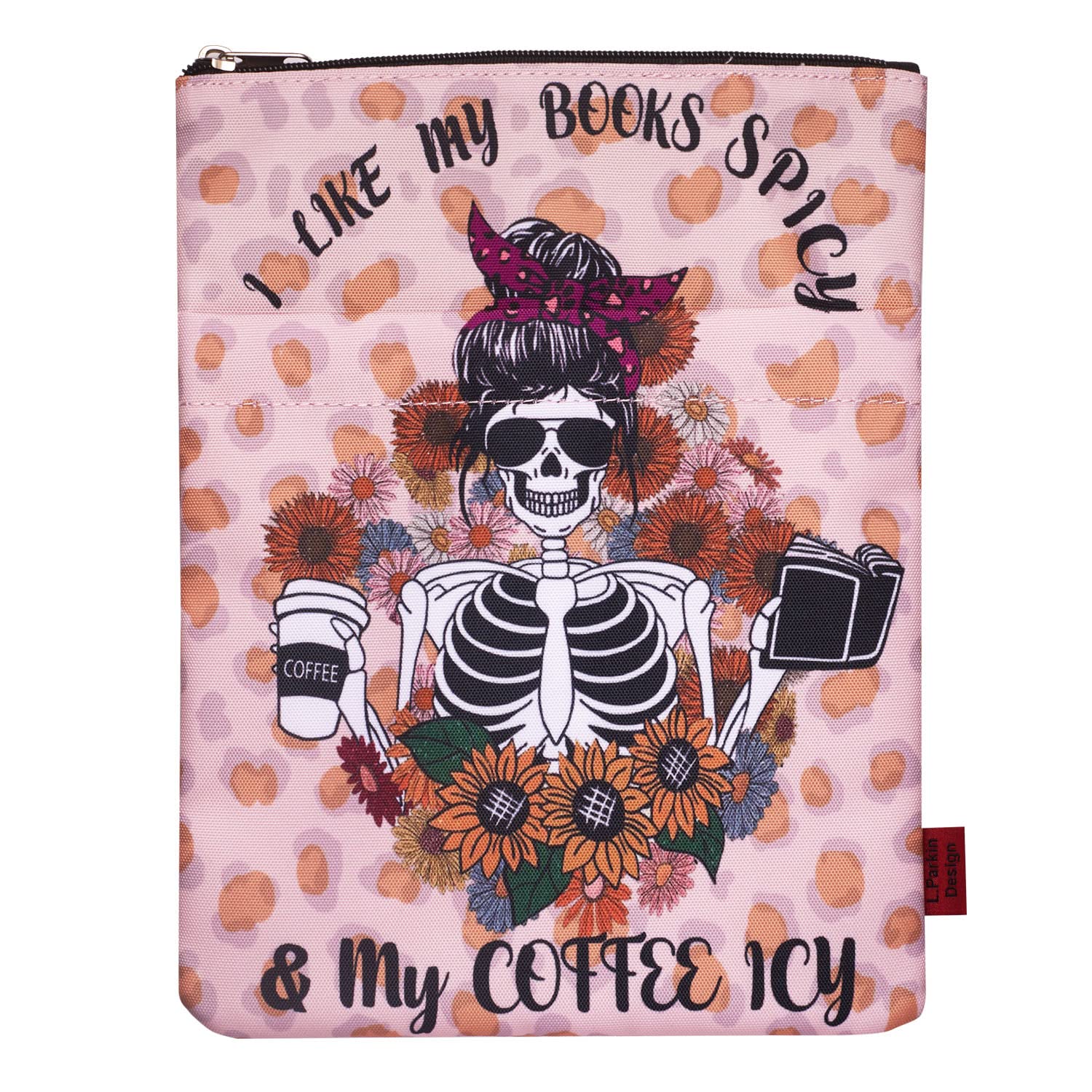 LParkin I Like My Books Spicy and My Coffee ICY Book Sleeve with Zipper for Book Lovers Cover Gift