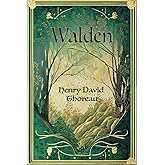 Walden: Deluxe Edition - The Complete Unabridged Original Text from 1854