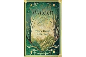 Walden: Deluxe Edition - The Complete Unabridged Original Text from 1854