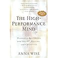 The High-Performance Mind: Mastering Brainwaves for Insight, Healing, and Creativity