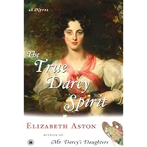 The Darcy Connection: A Novel: Aston, Elizabeth: 9781416547259 ...