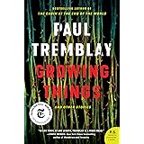Growing Things and Other Stories