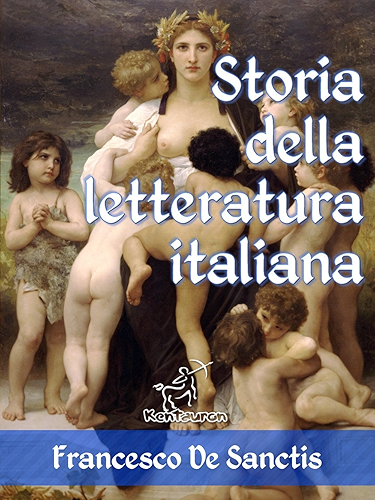 Download Storia della letteratura italiana (Edizione con note e nomi aggiornati) (Antologie della Letteratura Italiana) (Italian Edition) PDF