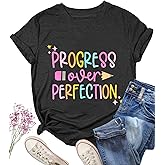 Teacher Shirts for Women Progress Over Perfection Teacher T-Shirt Short Sleeve Back to School Tee Tops