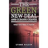 The Green New Deal and Climate Change: What You Need to Know