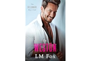 Dr. Weston: The Billionaire Boys Club Series