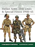 Italian Army Elite Units & Special Forces 1940–43