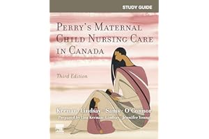 Study Guide for Perry's Maternal Child Nursing Care in Canada,E-Book