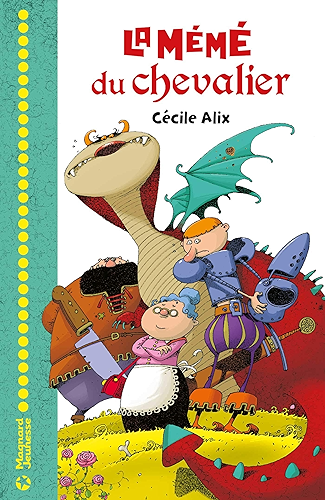 Download La Mémé du chevalier (Romans 8-12 ans) PDF