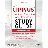 IAPP CIPP / US Certified Information Privacy Professional Study Guide (Sybex Study Guide)