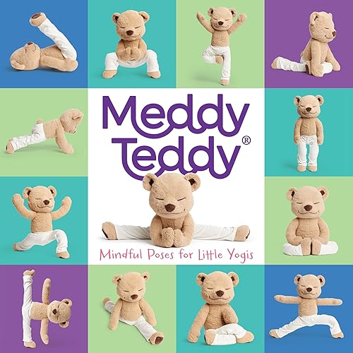 Download Meddy Teddy: Mindful Poses for Little Yogis PDF