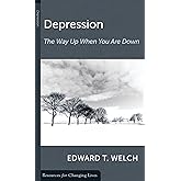 Depression: The Way Up When You Are Down